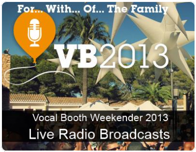 Vocal booth weekender 2013 live radio broadcasts
