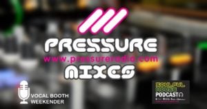 Pressure Radio Vocal Booth Weekender Mixes Image