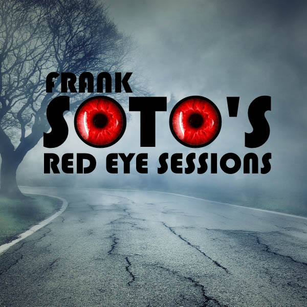 Frank Soto Red Eye Session image 600x600