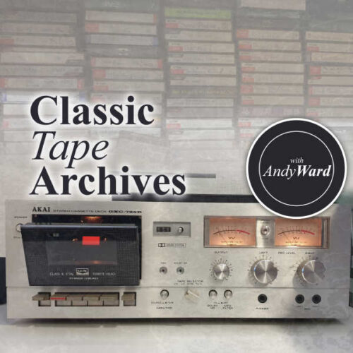 Tape Archives with Andy Ward